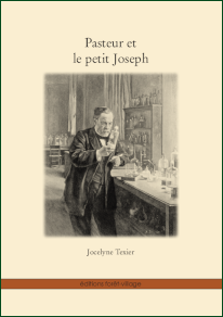 Pasteur et le petit Joseph