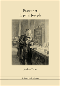 Pasteur et le petit Joseph