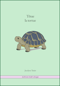 Têtue la tortue